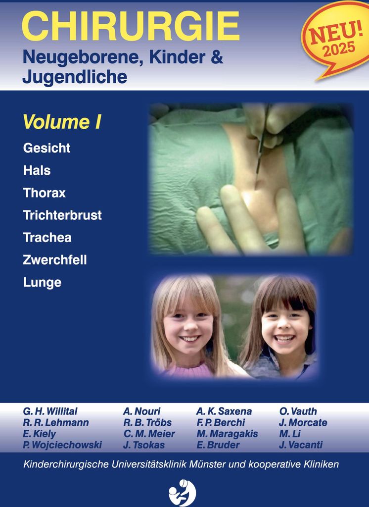 Chirurgie im Kindesalter Chirurgie bei Neugeborenen, Säuglingen, Jugendlichen und Kindern