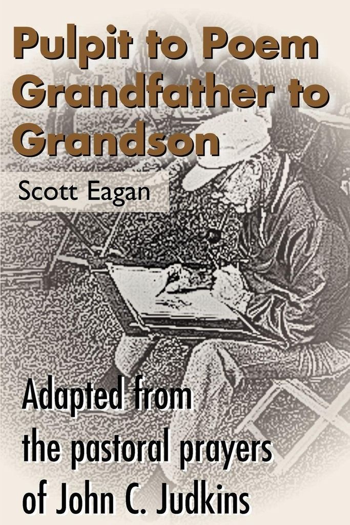 Pulpit to Poem Grandfather to Grandson