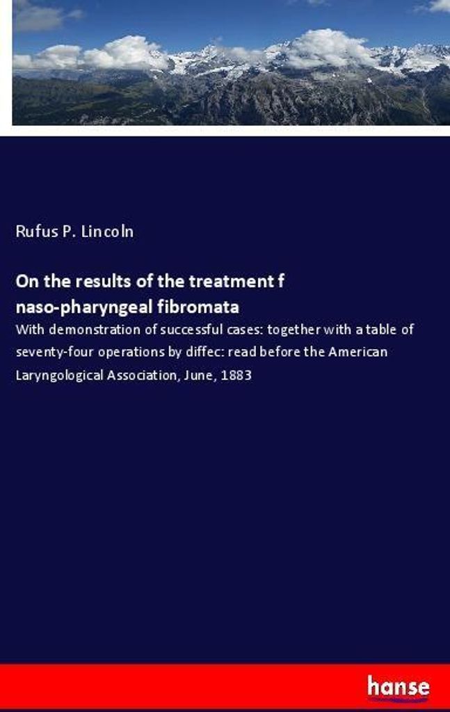 On the results of the treatment f naso-pharyngeal fibromata