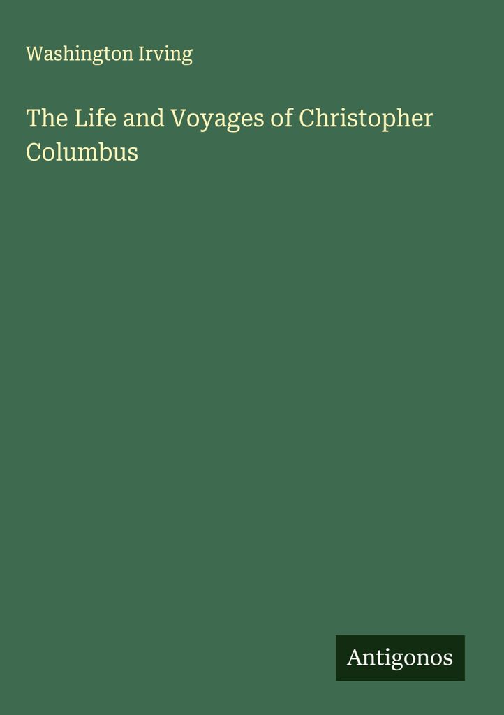 Das Leben und die Reisen von Christoph Kolumbus