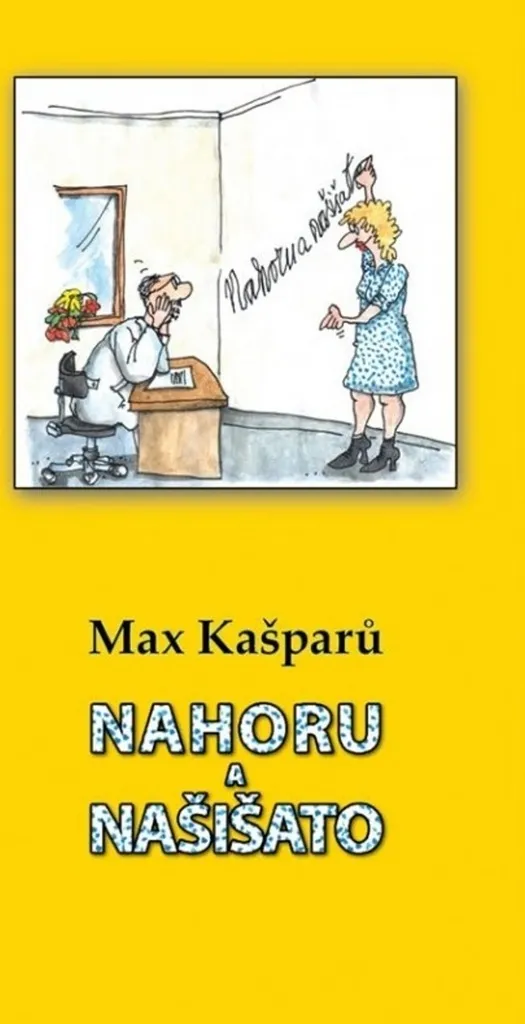 Nahoru a našišato Kašparů - Édition Littéraire avec Réflexions Morales