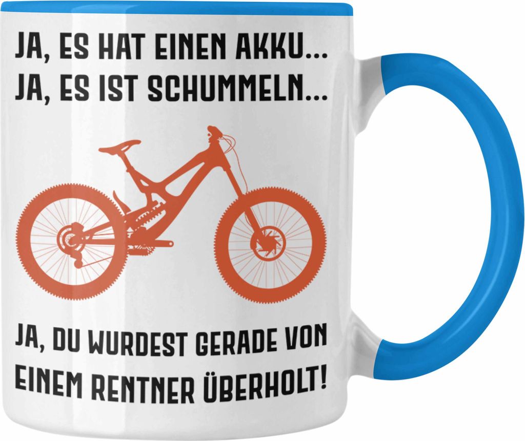 Trendation - Elektrofahrrad E-Bike Tasse mit Spruch Geschenk Ebike Lustige Geschenke Kaffeetasse Rentner Sprüche Rentnerin (Blau)