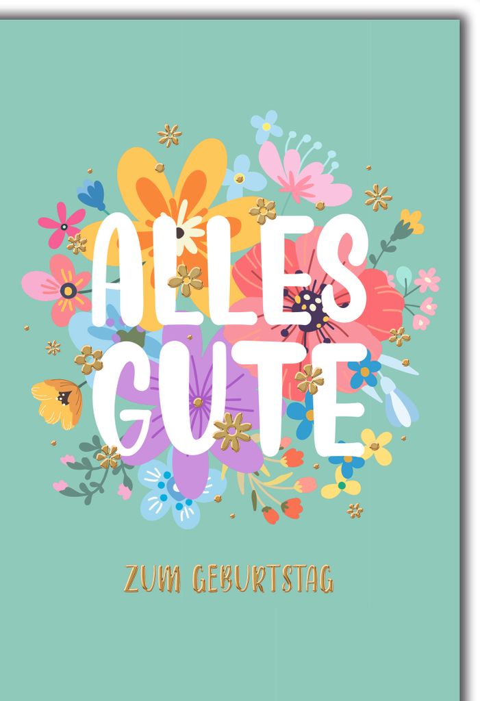 Geburtstag Glückwunschkarte mit Umschlag bunte Blüten Alles Gute