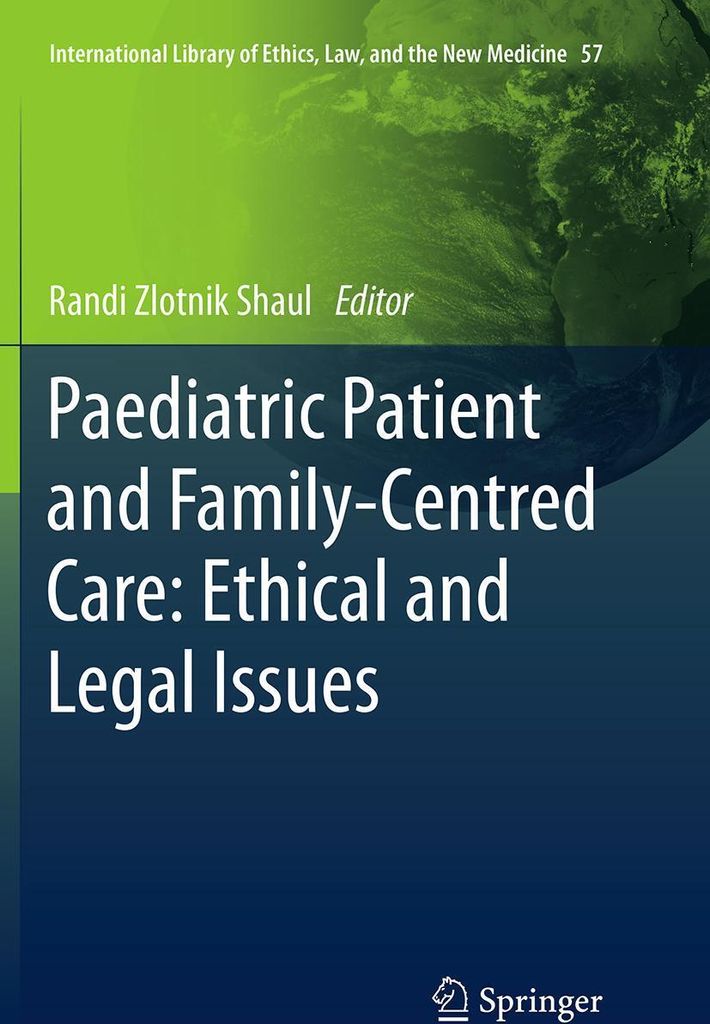 Paediatric Patient and Family-Centred Care: Ethical and Legal Issues
