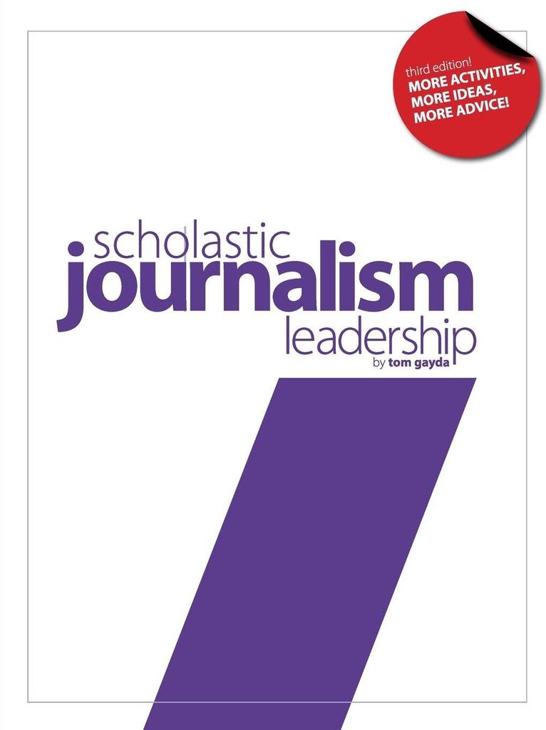 Scholastic Journalism Leadership 3rd Edition