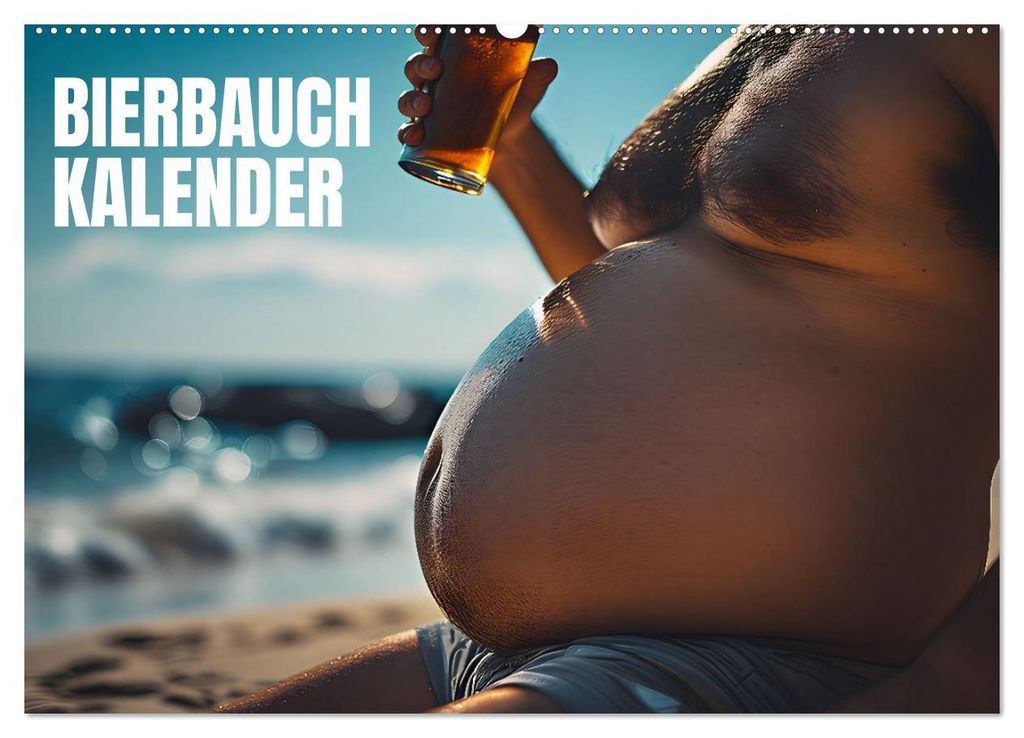 Lustige Kalender Männer mit Bierbäuchen - Bierbauch Kalender Geschenk für Kollegen, Freunde & Party-Liebhaber Wandkalender (Wandkalender 2027 DI...