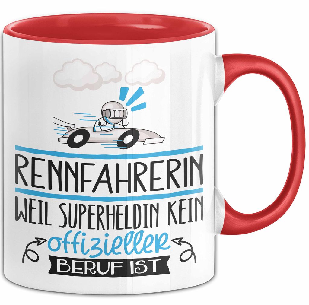 Rennfahrerin Geschenk Tasse Lustiger Spruch Rennfahrerin Weil Superheldin Kein Offizieller Beruf Ist Geschenkidee (Rot)