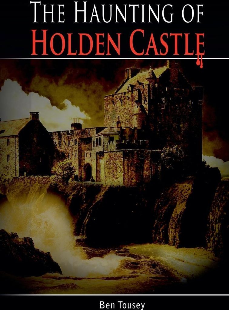 The Haunting of Holding Castle
