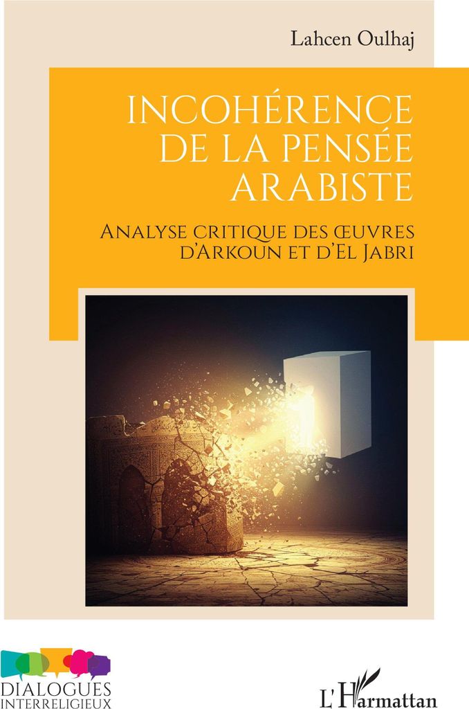 Inkohärenz des arabistischen Denkens