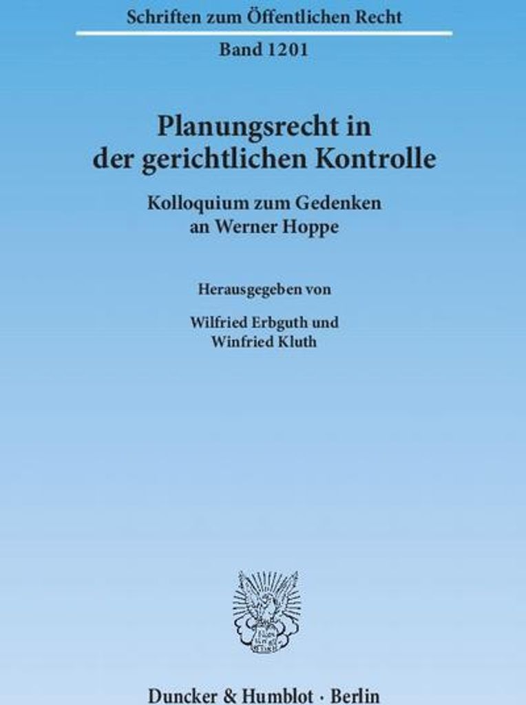Planungsrecht in der gerichtlichen Kontrolle
