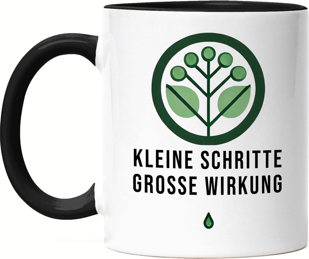 Kleine Schritte Große Wirkung Tasse schwarz Umwelt Sustainability Green Energy Grüne Wende Nachhaltigkeit Klimawandel