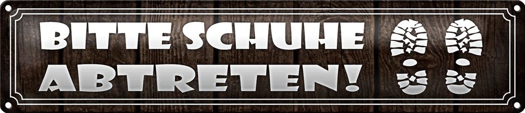 Blechschild Spruch 46x10cm bitte Schuhe abtreten Geschenk Dekoration
