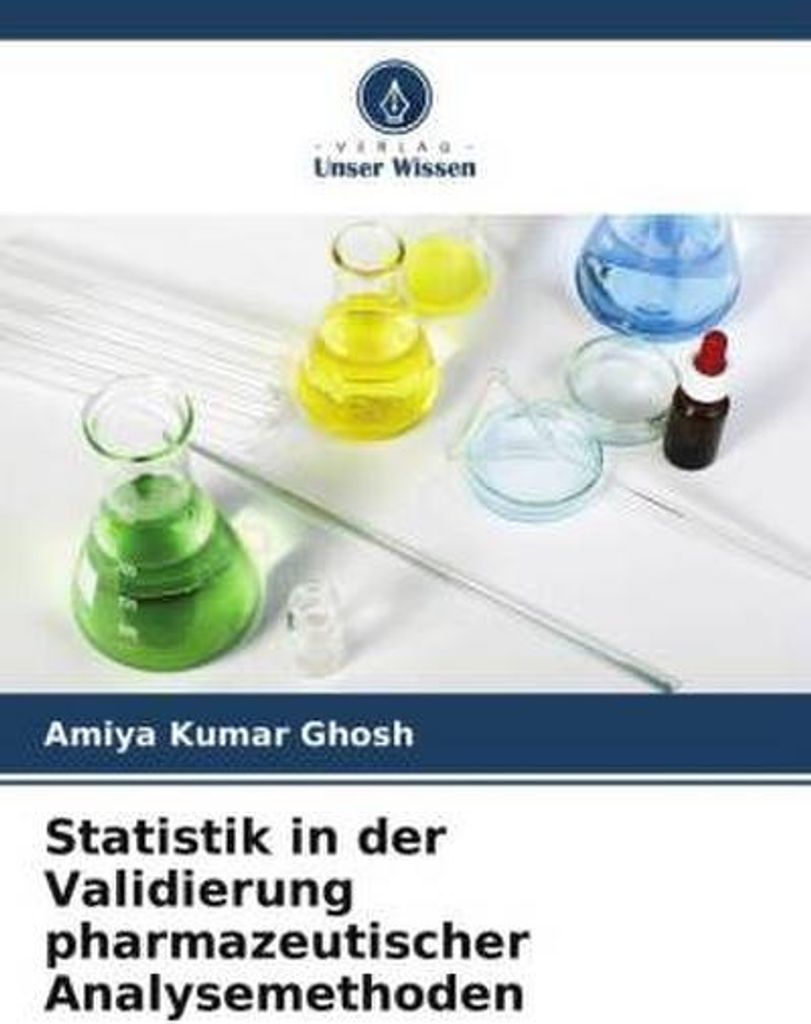 Statistik in der Validierung pharmazeutischer Analysemethoden