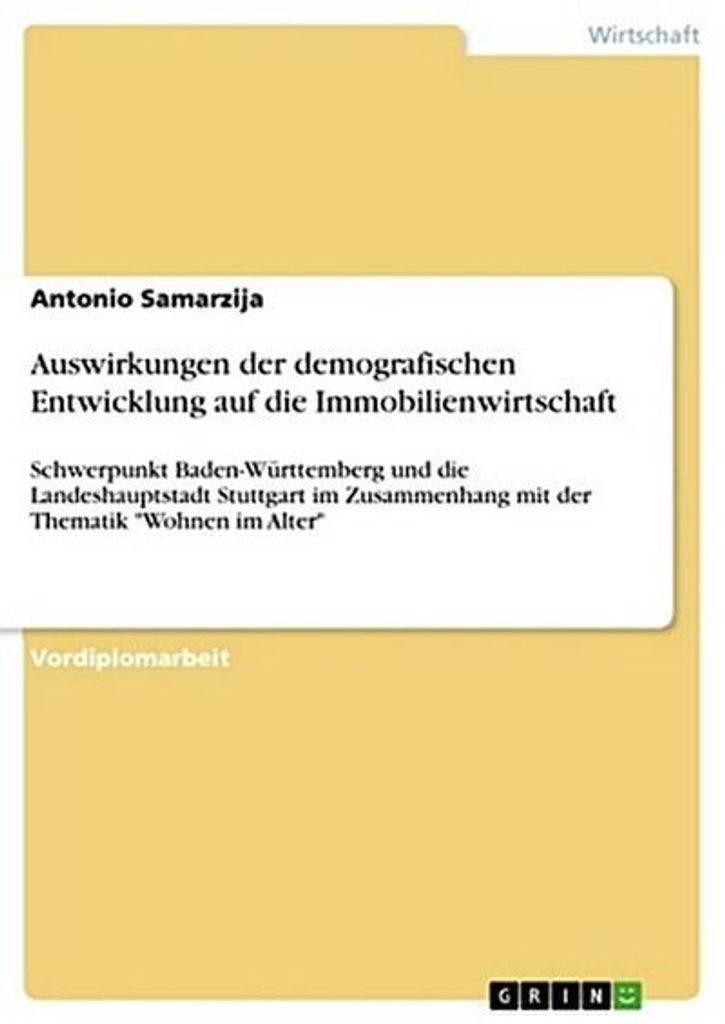 Auswirkungen der demografischen Entwicklung auf die Immobilienwirtschaft