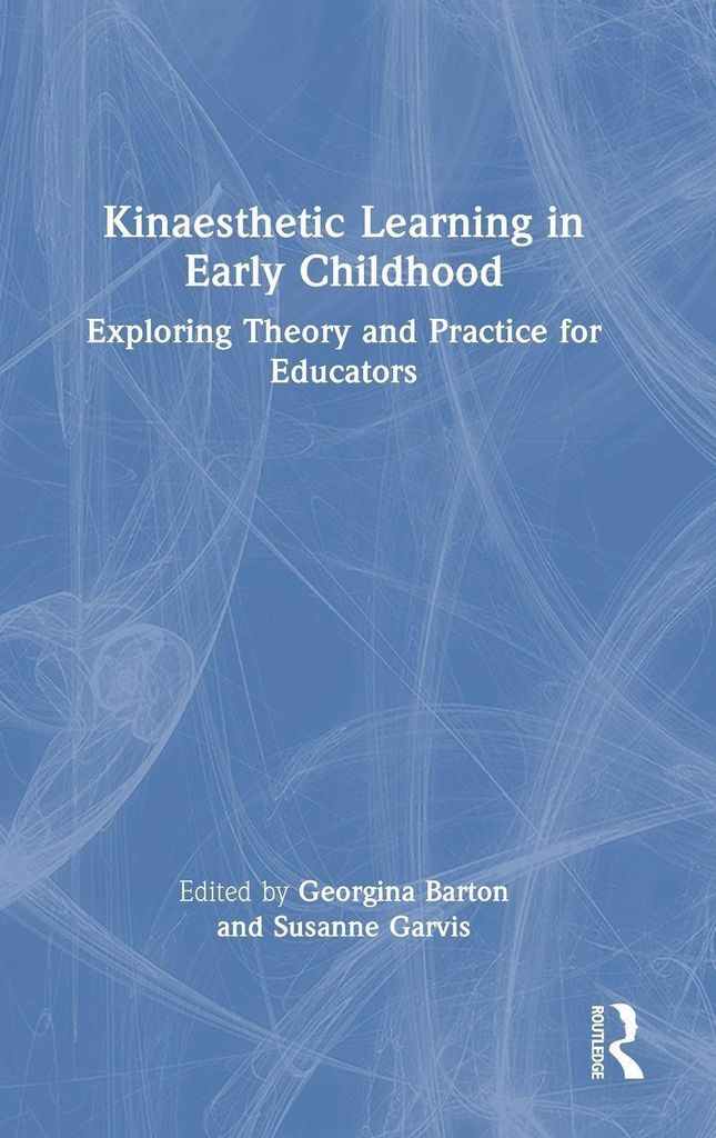 Kinaesthetic Learning in Early Childhood