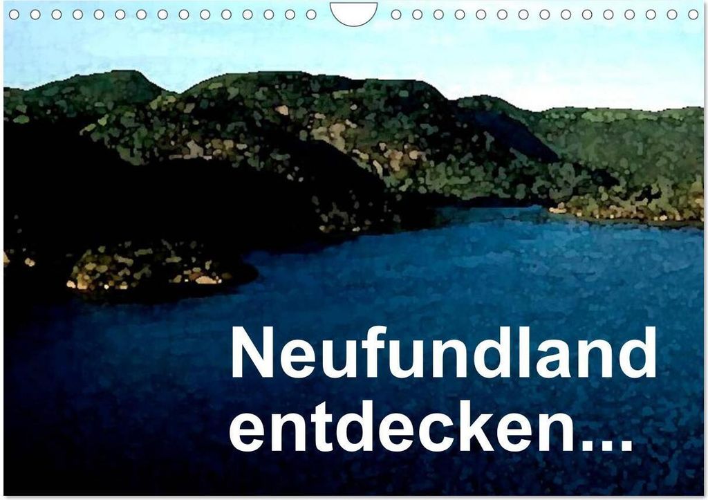 Neufundland entdecken (Wandkalender 2026 DIN A4 quer), CALVENDO Monatskalender