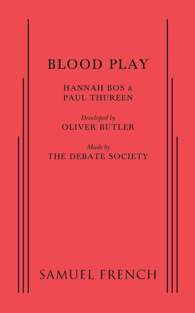 Blood Play by Hannah Bos Oliver Butler Paul Thureen