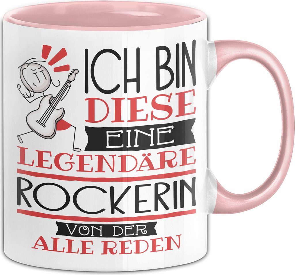 Rockerin Tasse Geschenk Ich Bin Diese Eine Legendäre Rockerin Von Der Alle Reden Geschenkidee Geburtstag Weihnachten (Rosa)