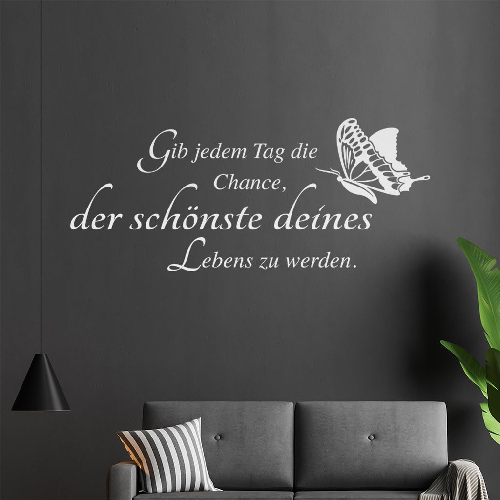 Gib jedem tag die Chance... Wandtattoo in 6 Größen - Wandaufkleber Wall Sticker - Dekoration, Küche, Wohnzimmer, Schlafzimmer, Badezimmer