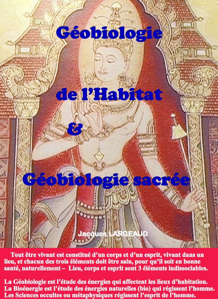Géobiologie de l'habitat et Géobiologie sacrée