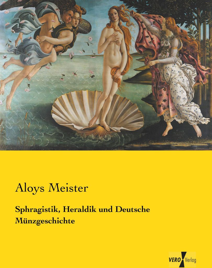 Sphragistik, Heraldik und Deutsche Münzgeschichte
