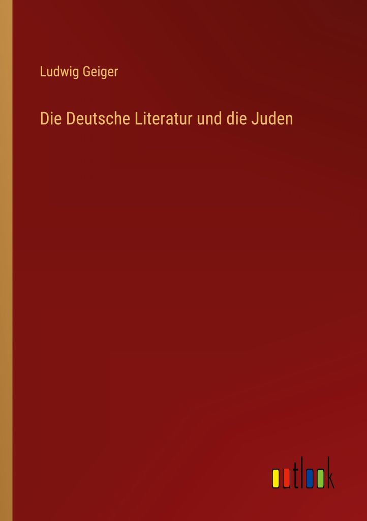 Die Deutsche Literatur und die Juden