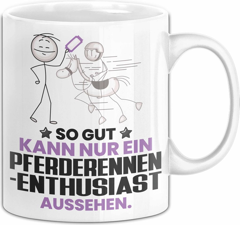 Pferderennen-Enthusiast Geschenk Tasse So Gut Kann Nur Ein Pferderennen-Enthusiast Aussehen Geschenkidee Kaffee-Becher (Weiß)