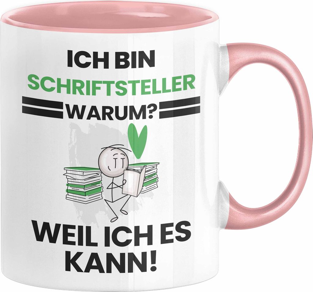 Schriftsteller Geschenk Tasse Lustiger Spruch Ich Bin Schriftsteller Warum Weil Ich Es Kann Geschenkidee Bester Schriftsteller Geburtstag Kaffee-Be...