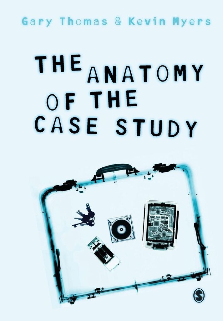 The Anatomy of the Case Study