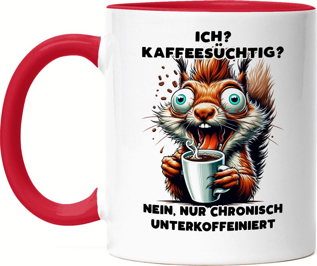 Ich Kaffeesüchtig Eichhörnchen Tasse Rot Worklife Balance Coffee Büro