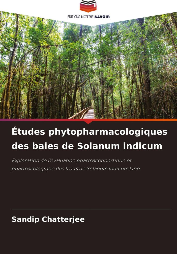 Études phytopharmacologiques des baies de Solanum indicum