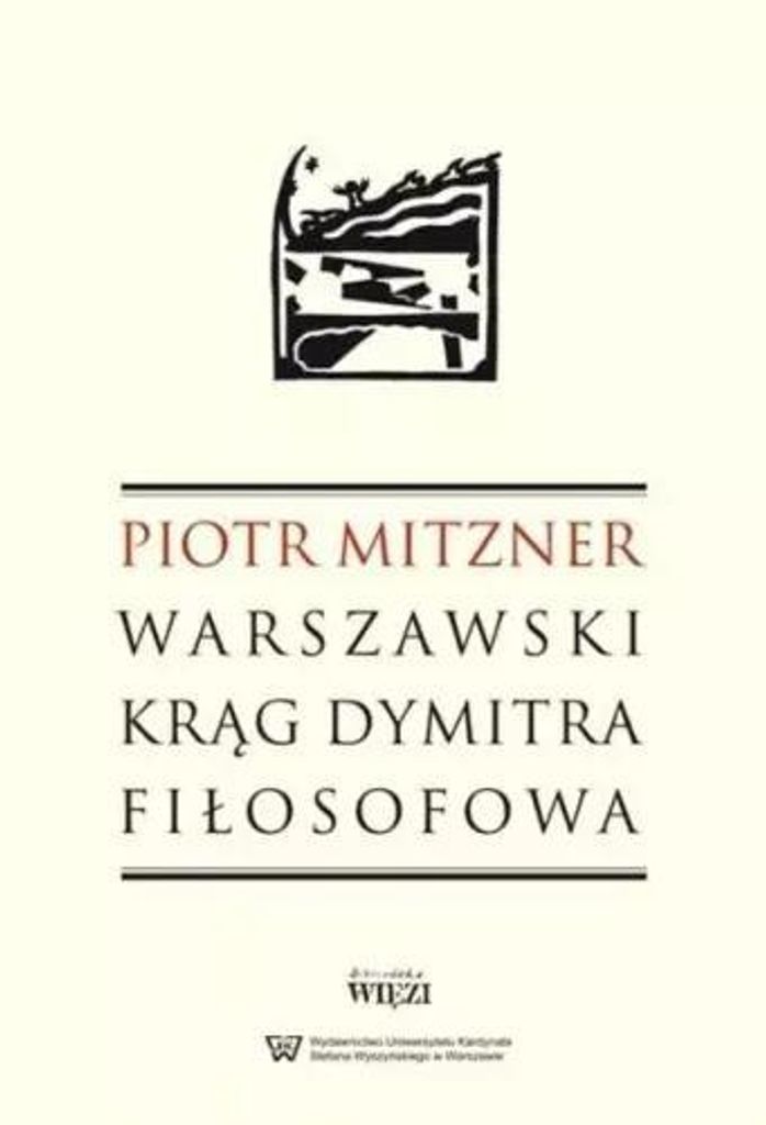 Warszawski krąg Dymitra Fiłosofowa
