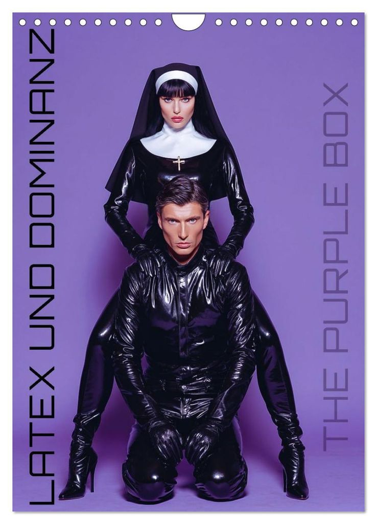 Latex und Dominanz - The Purple Box (Wandkalender 2027 DIN A4 hoch), CALVENDO Monatskalender