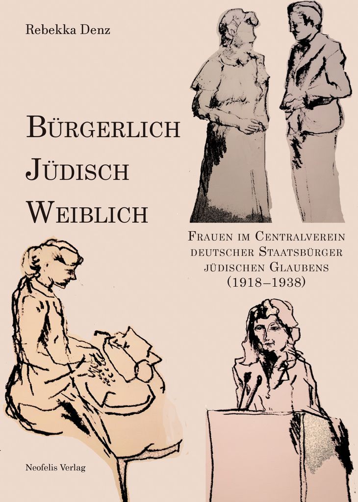 Bürgerlich, jüdisch, weiblich