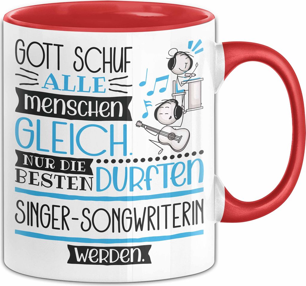 Singer-Songwriterin Geschenk Becher Tasse Gott Schuf Alle Menschen Gleich Nur Die Besten Durfeten Singer-Songwriterin Werden Geschenkidee Lustig (Rot)