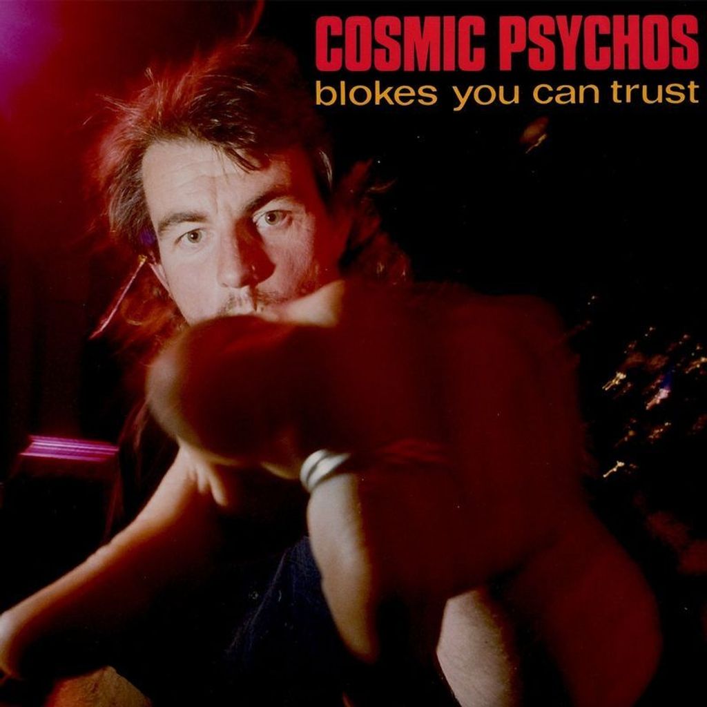 Cosmic Psychos: Blokes You Can Trust (Limited Edition) (Clear Blue Blokes Vinyl) - 375 Media - (LP / B)
