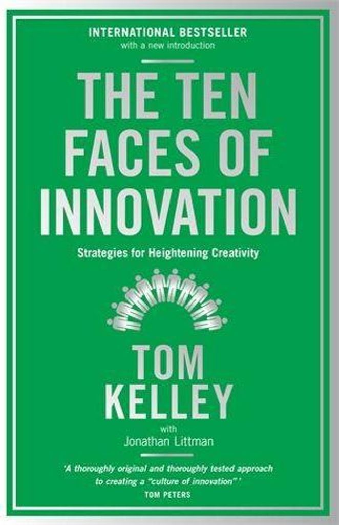 The Ten Faces of Innovation