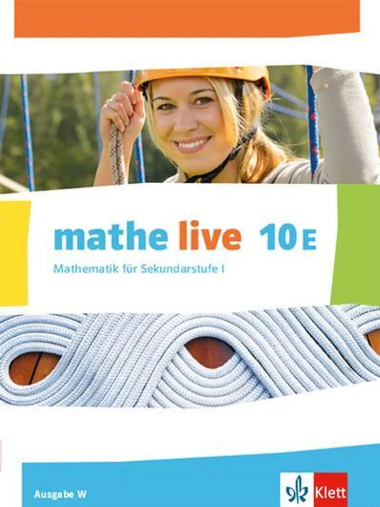 Mathe Live 10 Manuel E-Kurs Ausgabe W avec Exercices et Théorie de Maths