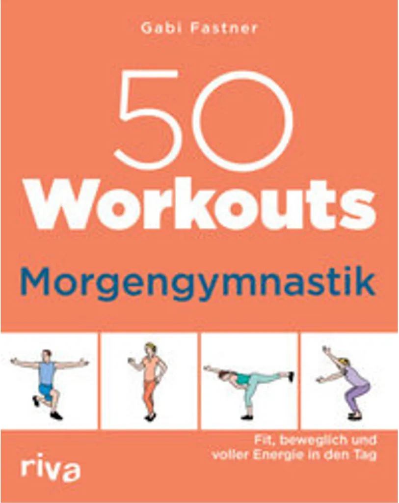 50 Workouts Morgengymnastik : programme réveil tonique quotidien