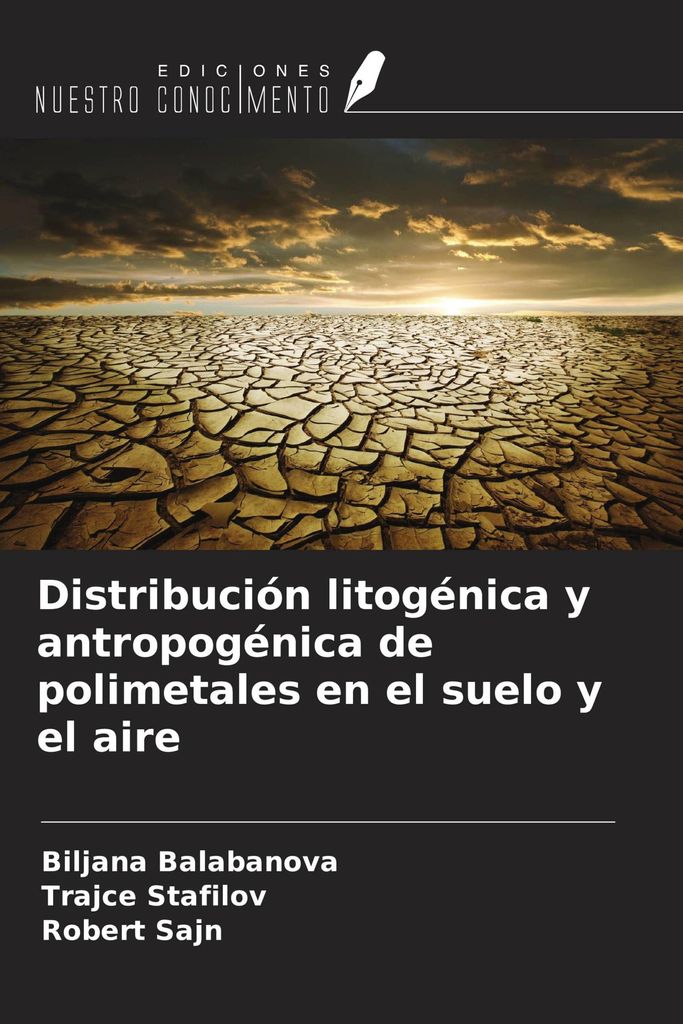 Distribución litogénica y antropogénica de polimetales en el suelo y el aire