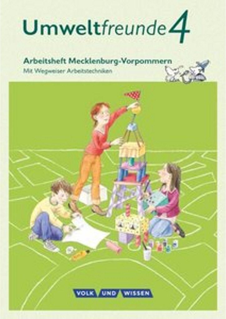 Umweltfreunde - Mecklenburg-Vorpommern - Ausgabe 2016 - 4. Schuljahr: Arbeitsheft - Mit Wegweiser Arbeitstechniken
