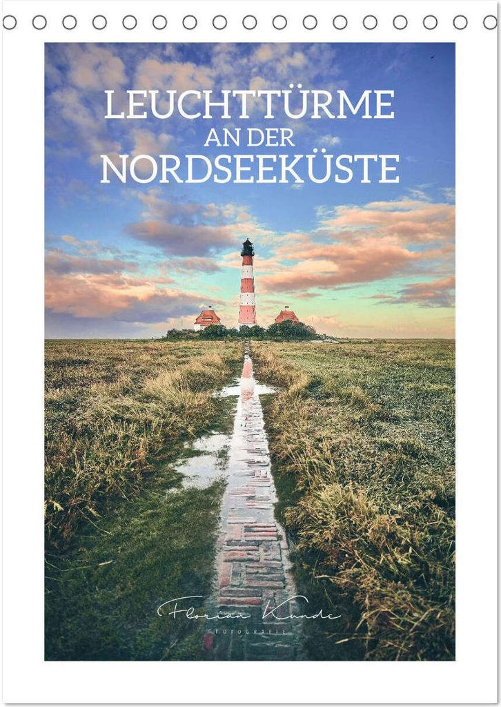 Leuchttürme an der Nordseeküste (Tischkalender 2026 DIN A5 hoch), CALVENDO Monatskalender