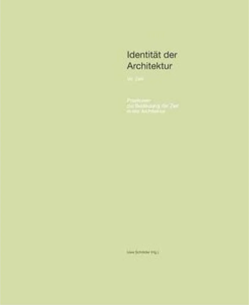 Identität der Architektur VII Zeit : Analyse de la Durabilité du Bâti
