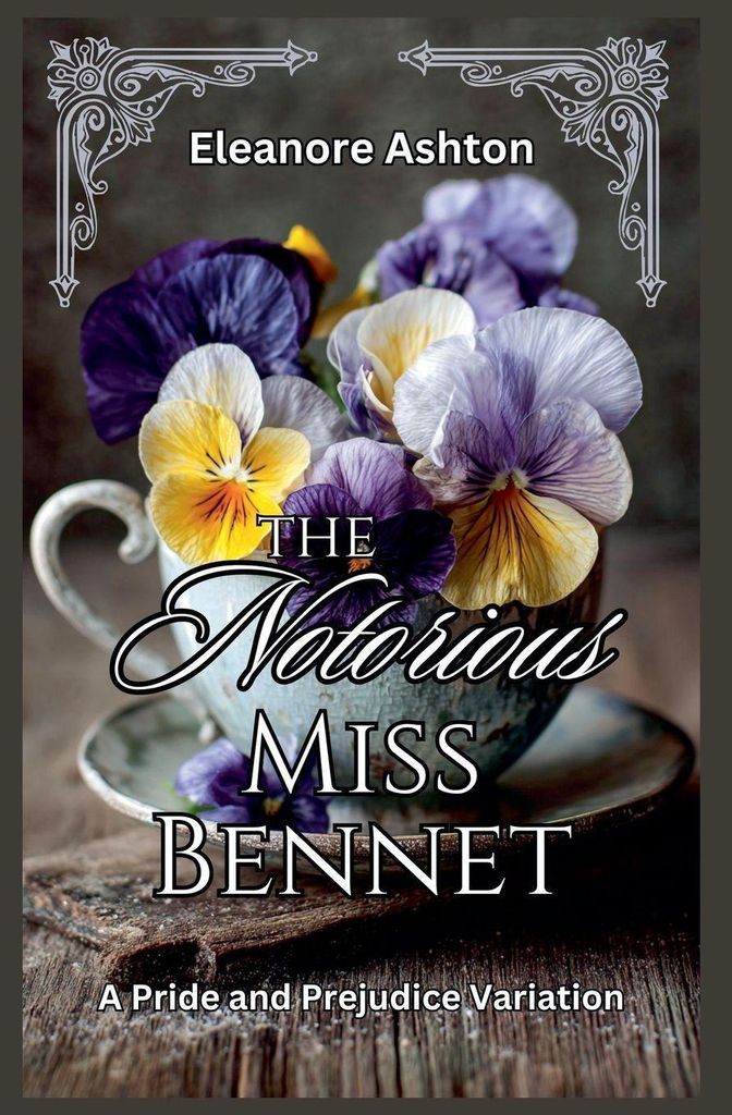 The Notorious Miss Bennet