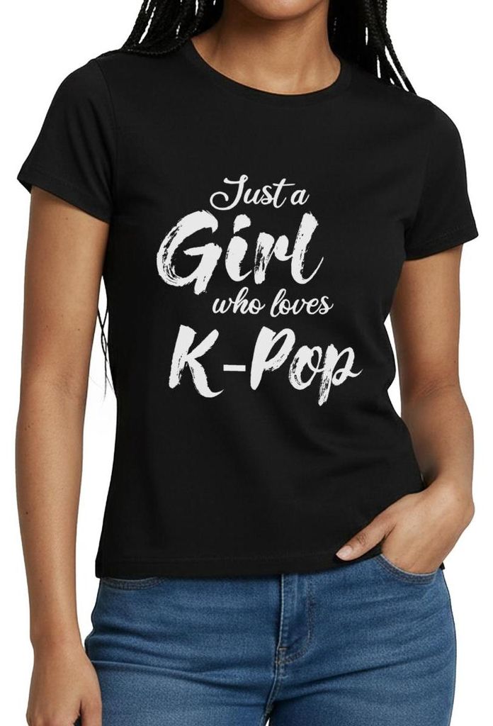 Spreadshirt Just A Girl Who Loves K-Pop Frauen T-Shirt, S, Schwarz