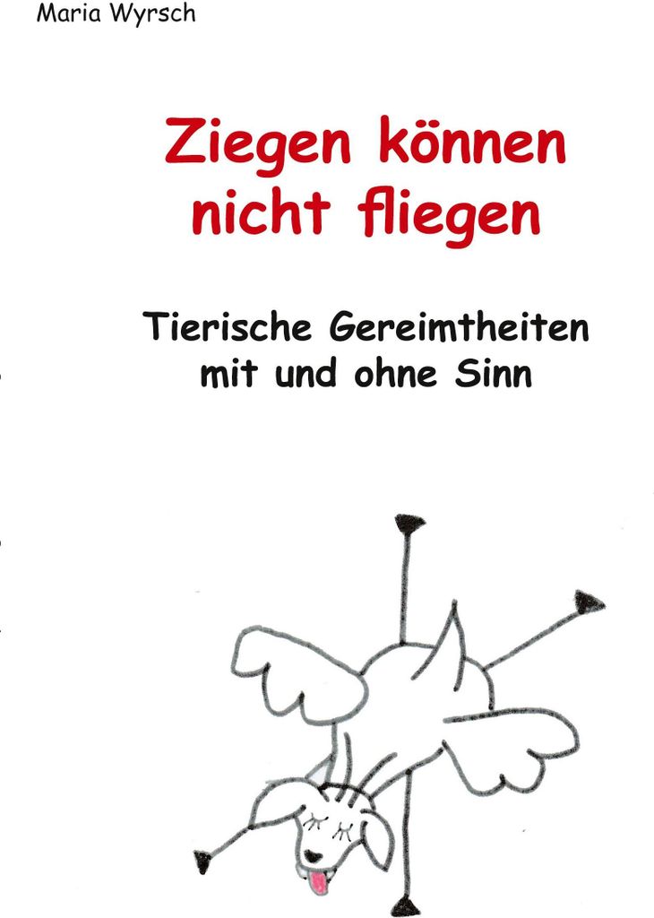 Ziegen können nicht fliegen