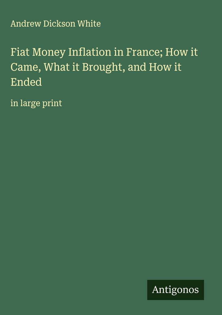 Fiatgeld-Inflation in Frankreich Wie sie kam, was sie brachte und wie sie endete