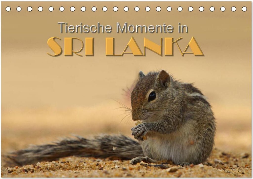 Sri Lanka - Tierische Momente (Tischkalender 2026 DIN A5 quer), CALVENDO Monatskalender