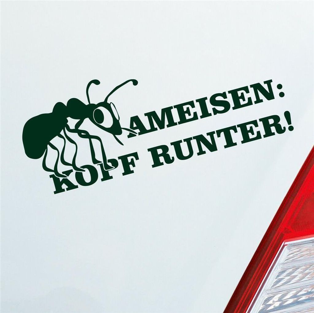 Auto Aufkleber Ameisen Kopf runter! Auto Tuning 15x6 cm Dunkelgrün Sticker Heckscheibenaufkleber