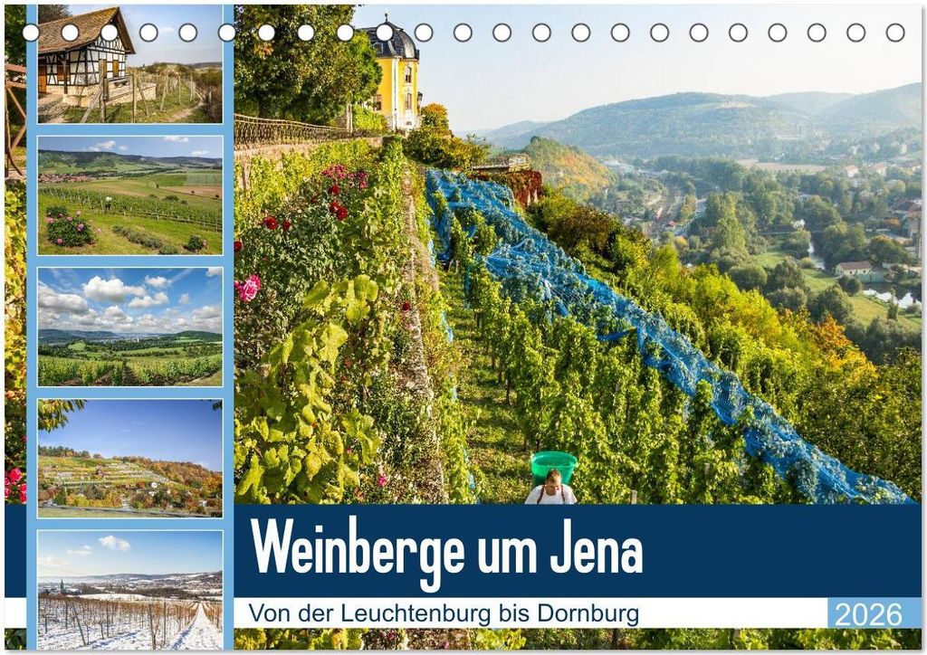 Weinberge um Jena (Tischkalender 2026 DIN A5 quer), CALVENDO Monatskalender
